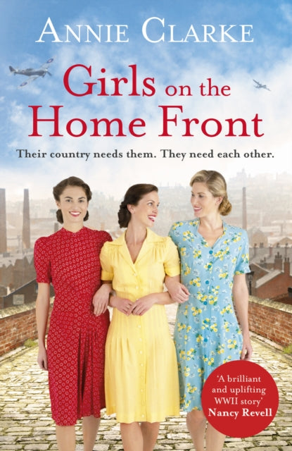 Girls on the Home Front - An inspiring wartime story of friendship and courage