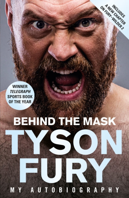 Behind the Mask - My Autobiography - Winner of the 2020 Sports Book of the Year
