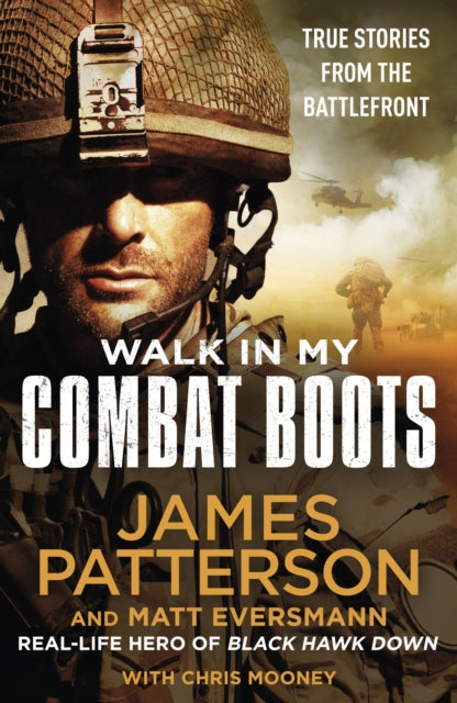 Walk in My Combat Boots - True Stories from the Battlefront