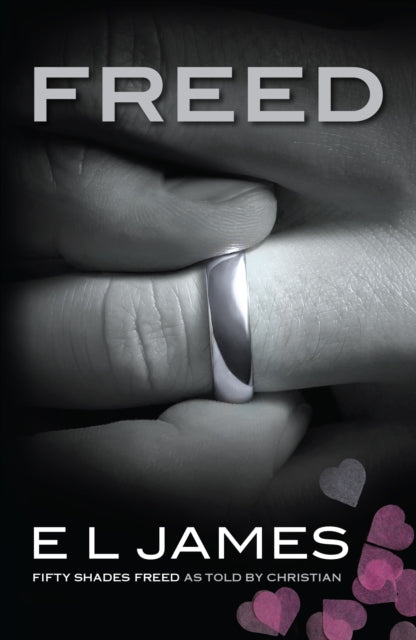 Freed - 'Fifty Shades Freed' as told by Christian