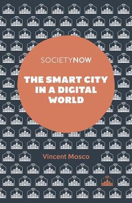 The Smart City in a Digital World