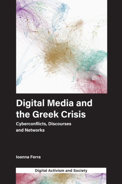 Digital Media and the Greek Crisis