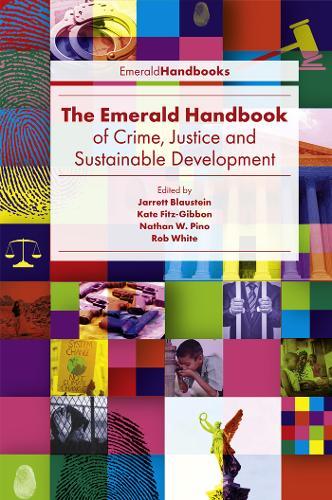 Emerald Handbook of Crime, Justice and Sustainable Development