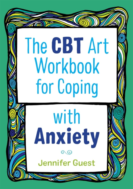 CBT Art Workbook for Coping with Anxiety