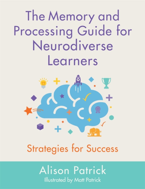MEMORY AND PROCESSING GUIDE FOR NEURODIVERSE LEARN