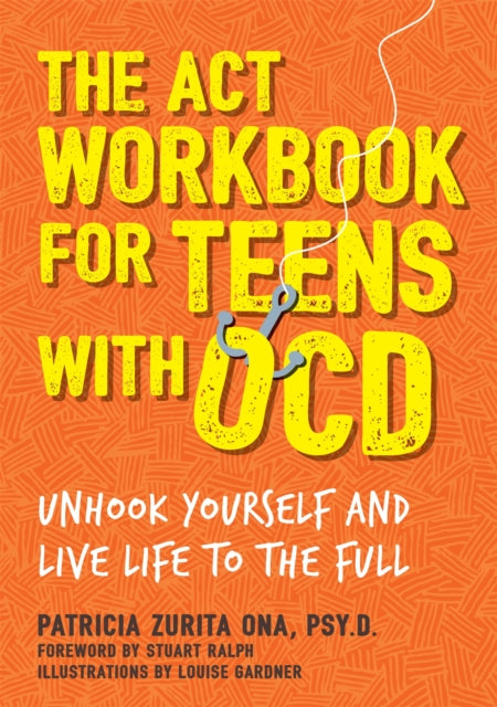 ACT Workbook for Teens with OCD