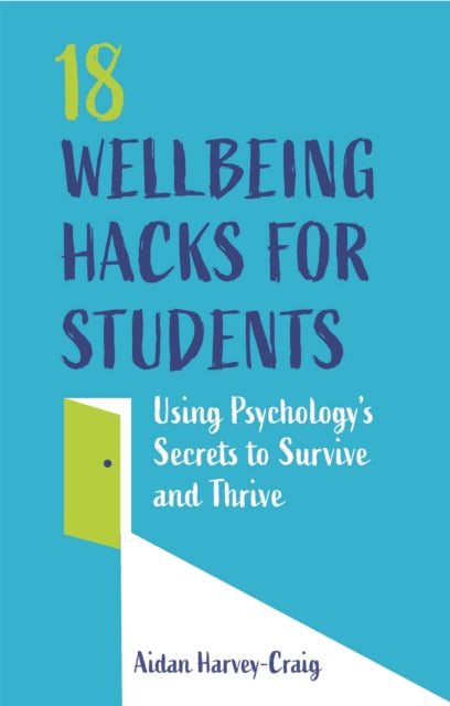 18 WELLBEING HACKS FOR STUDENTS