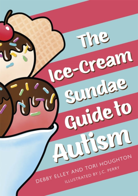 Ice-Cream Sundae Guide to Autism