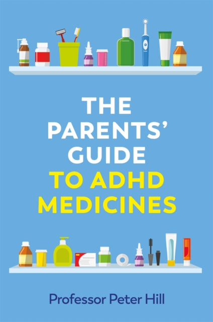 Parents' Guide to ADHD Medicines