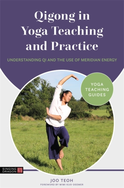 QIGONG IN YOGA TEACHING AND PRACTICE