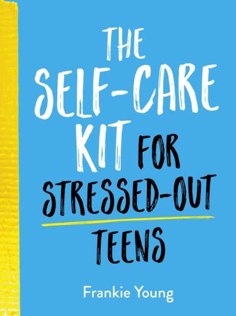 Self-Care Kit for Stressed-Out Teens