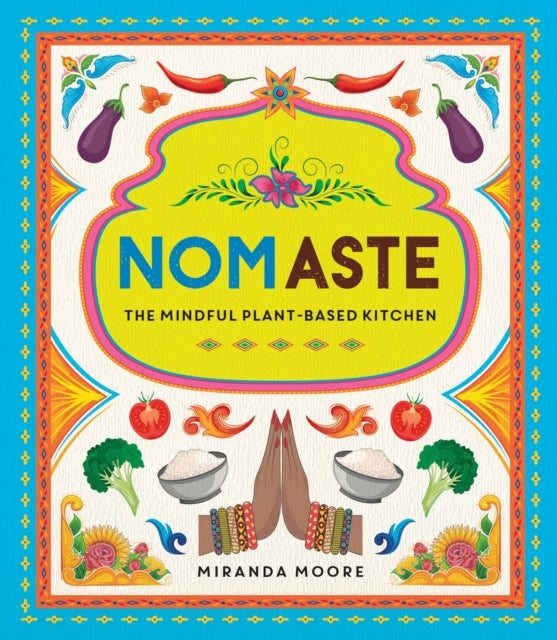 Nomaste - The Mindful Plant-Based Kitchen