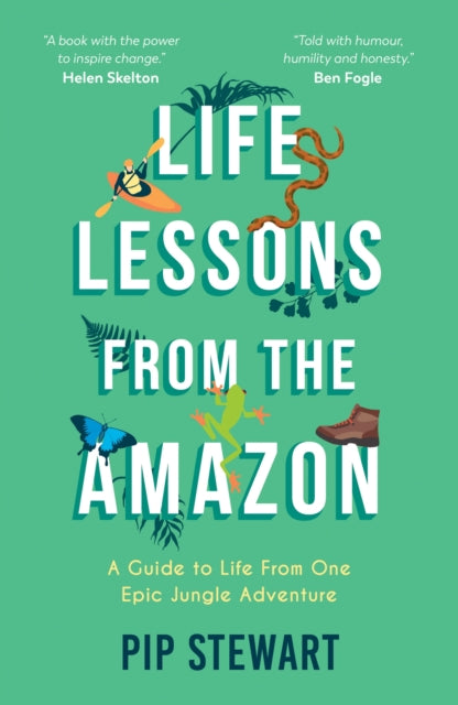 LIFE LESSONS FROM THE AMAZON