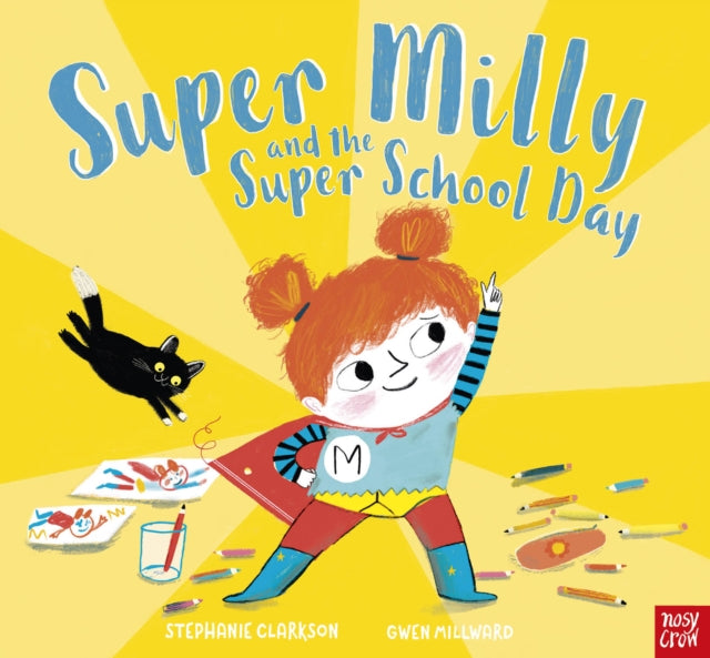 Super Milly and the Super School Day