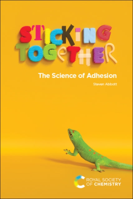 Sticking Together - The Science of Adhesion