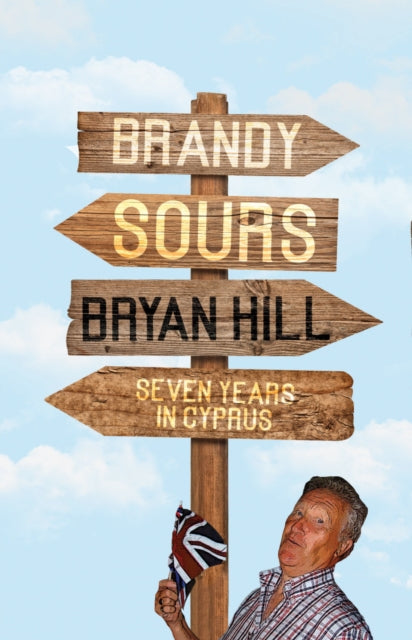 Brandy Sours: Seven Years in Cyprus