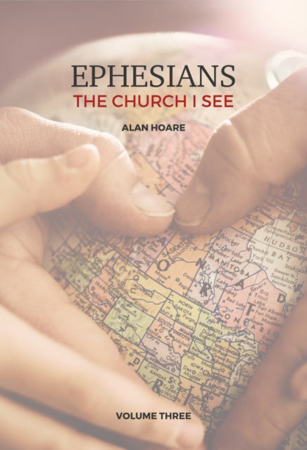 Ephesians: The Church I See - A daily study of the letter of Paul to the church at Ephesus