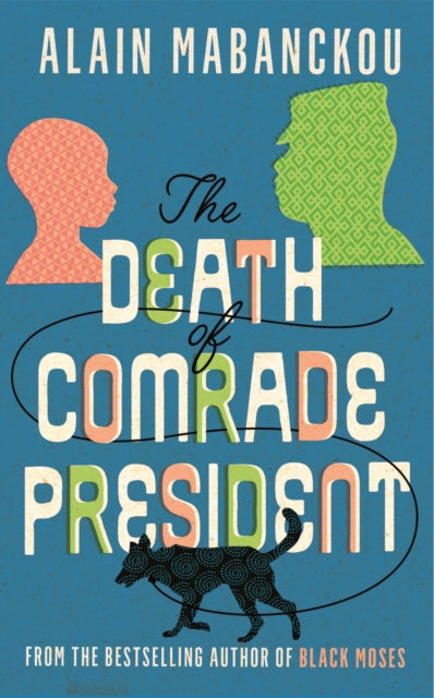 DEATH OF COMRADE PRESIDENT