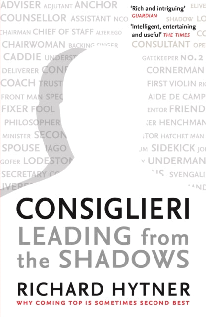 Consiglieri - Leading from the Shadows