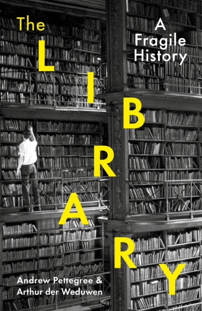 The Library - A Fragile History