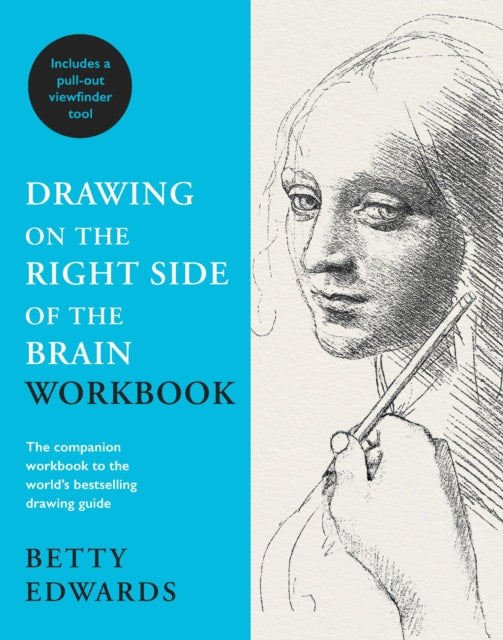 Drawing on the Right Side of the Brain Workbook - The companion workbook to the world's bestselling drawing guide