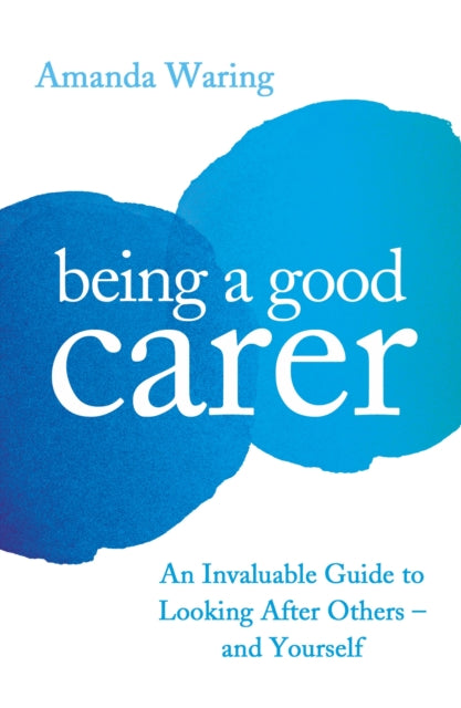 Being A Good Carer