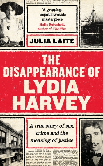 The Disappearance of Lydia Harvey - A true story of sex, crime and the meaning of justice