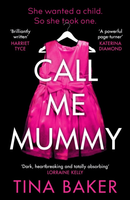 Call Me Mummy - 'Totally absorbing' - Lorraine Kelly