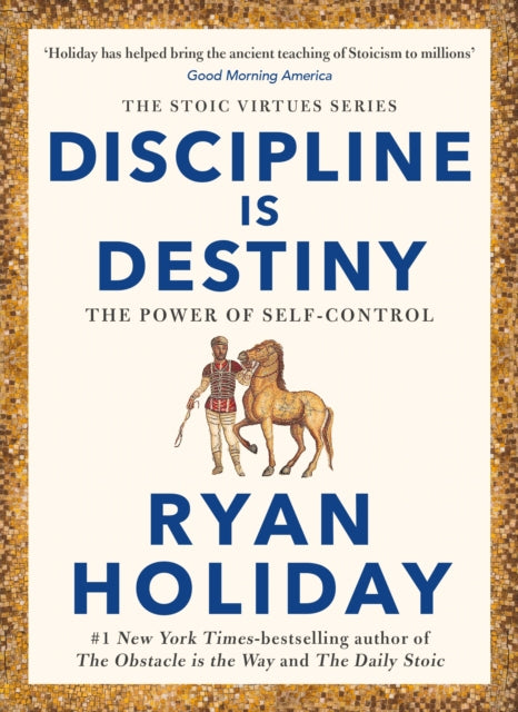 Discipline Is Destiny - A NEW YORK TIMES BESTSELLER