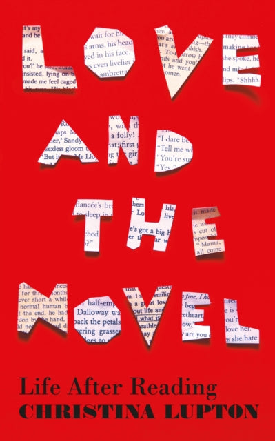 Love and the Novel - Life After Reading