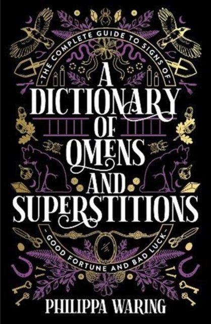 Dictionary of Omens and Superstitions