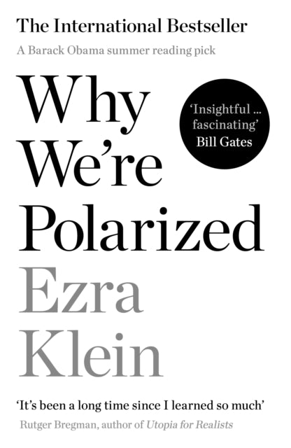 Why We're Polarized - A Barack Obama summer reading pick 2022