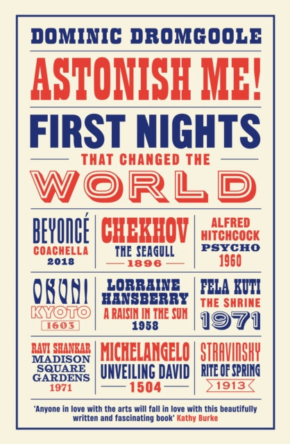 Astonish Me! - First Nights That Changed the World