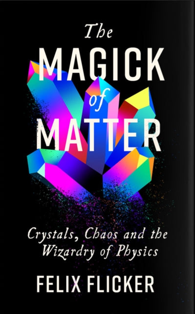 Magick of Matter