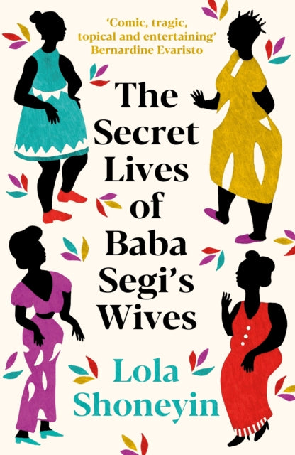 Secret Lives of Baba Segi's Wives