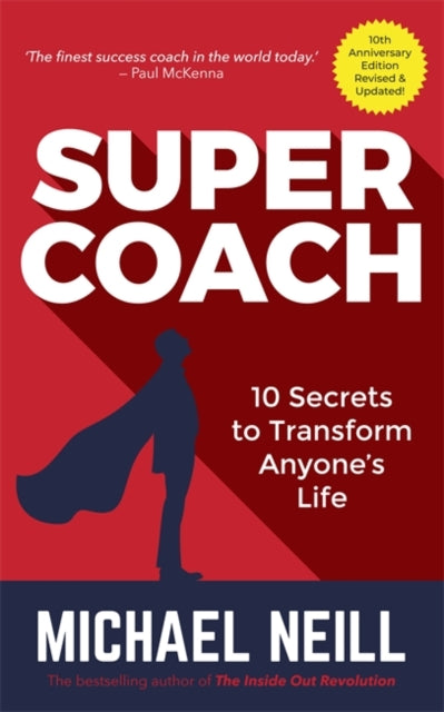 Supercoach - 10 Secrets To Transform Anyone's Life