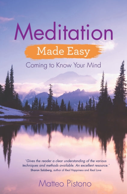 Meditation Made Easy - Coming to Know Your Mind