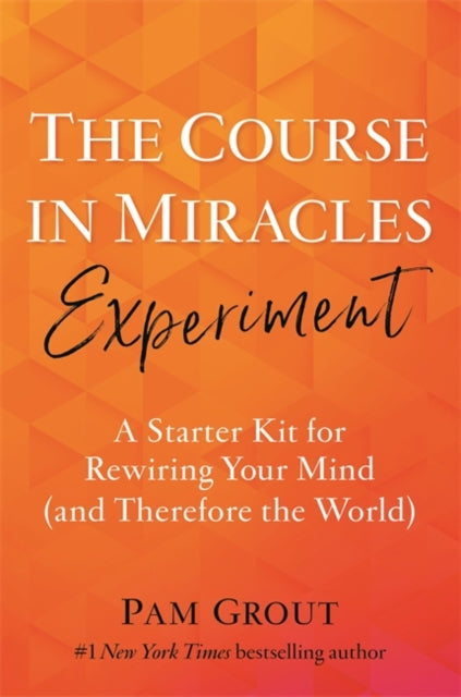 COURSE IN MIRACLES EXPERIMENT