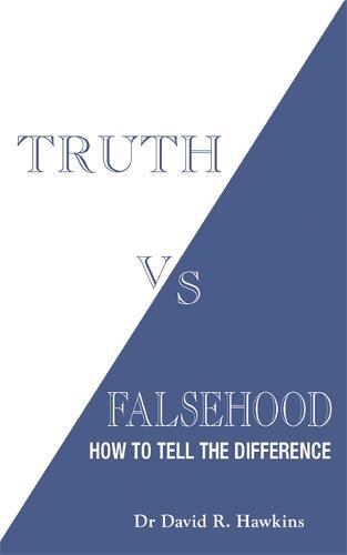 Truth vs. Falsehood - How to Tell the Difference