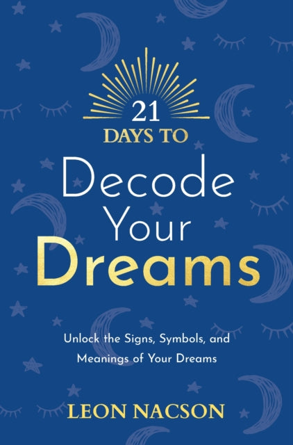 21 Days to Decode Your Dreams