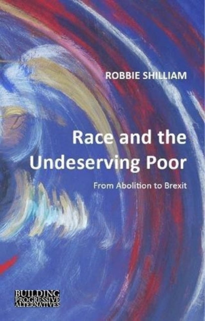 Race and the Undeserving Poor