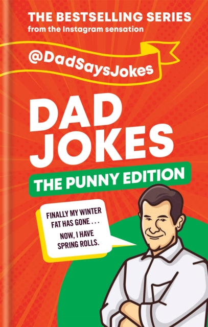 Dad Jokes: The Punny Edition - THE NEW BOOK IN THE BESTSELLING SERIES