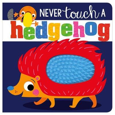 NEVER touch a hedgehog