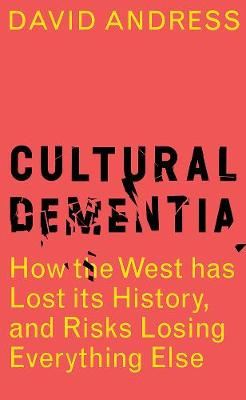 CULTURAL DEMENTIA