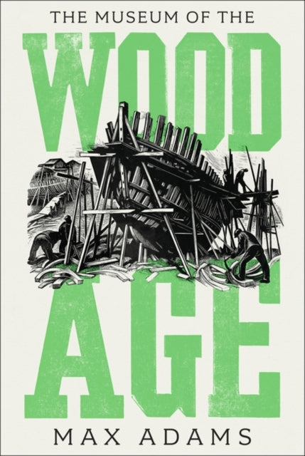 Museum of the Wood Age