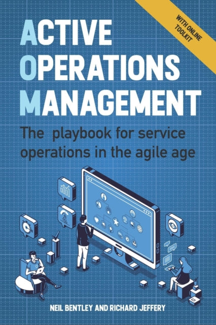 Active Operations Management - The playbook for service operations in the agile age