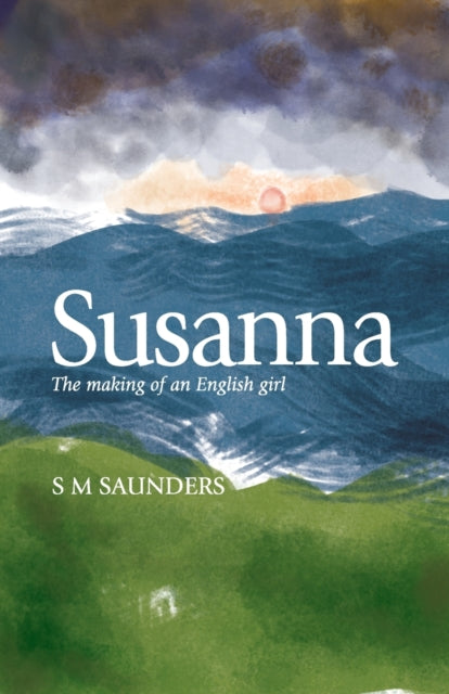 Susanna - The Making of an English Girl