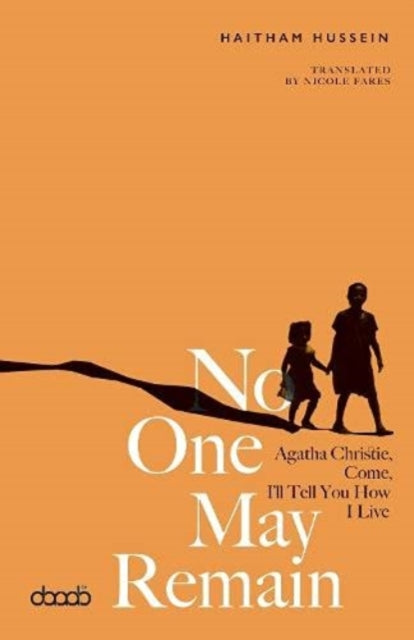 No One May Remain - Agatha Christie, Come, I'll Tell You How I Live