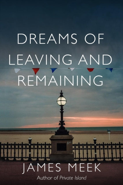 Dreams of Leaving and Remaining