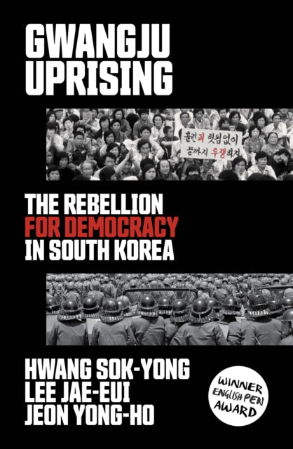 Gwangju Uprising - The Rebellion for Democracy in South Korea